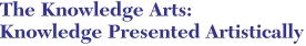 The Knowledge Arts: 